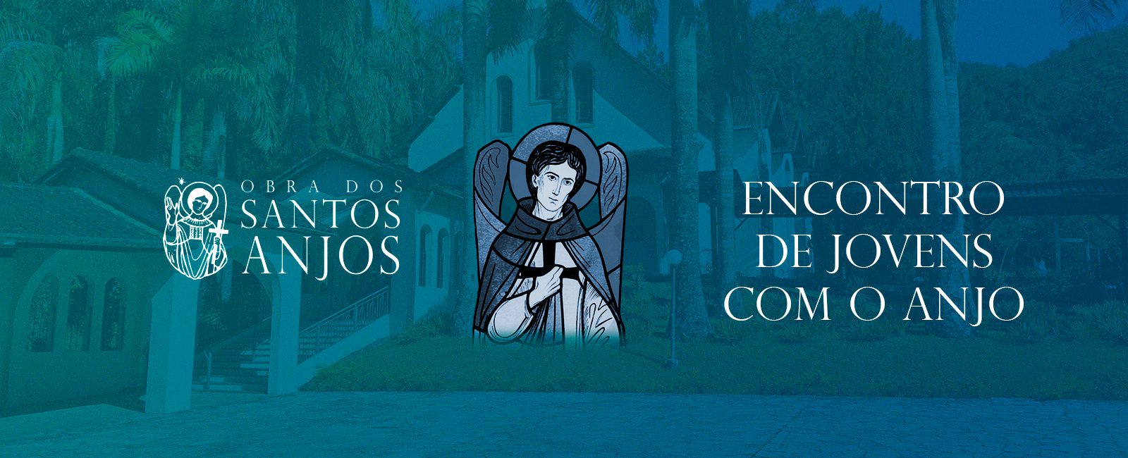1600x650px-encontro-de-jovens-com-o-anjo.jpg 1600x650px-encontro-de-jovens-com-o-anjo.jpg